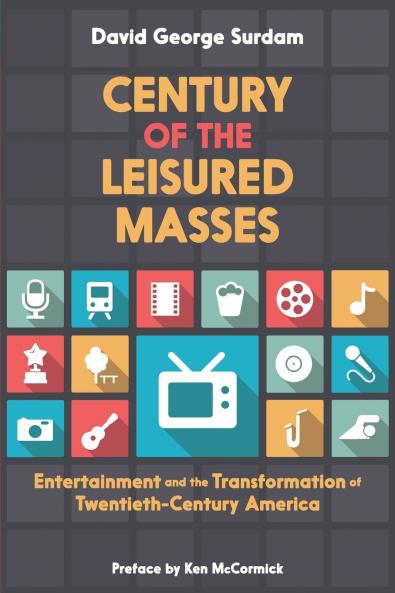 Century of the Leisured Masses