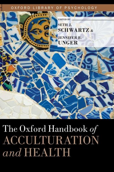 Oxford Handbook of Acculturation and Health