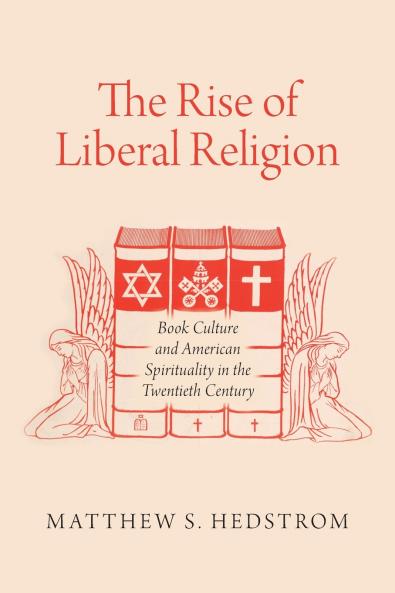 The Rise of Liberal Religion