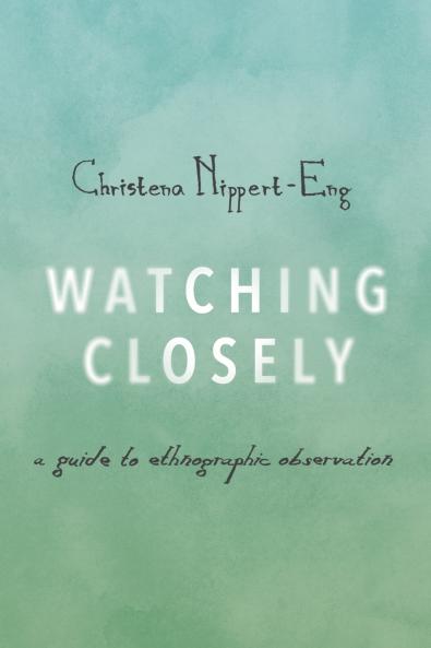 Watching Closely