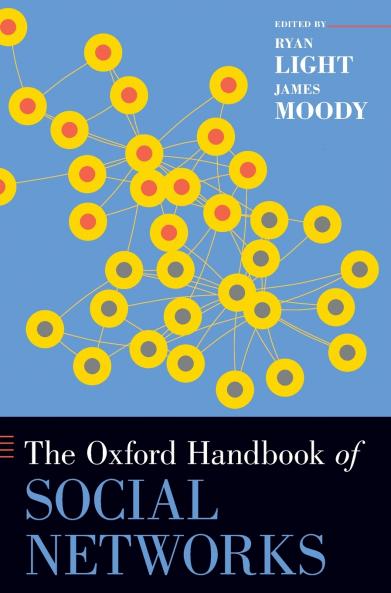 Oxford Handbook of Social Networks