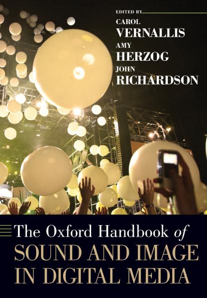 Oxford Handbook of Sound and Image in Digital Media