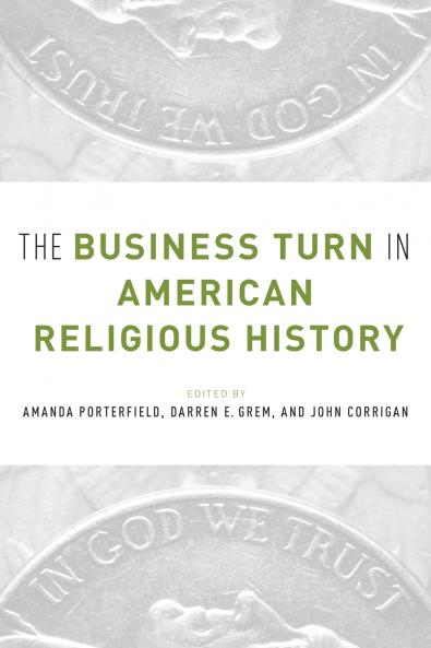 Business Turn in American Religious History