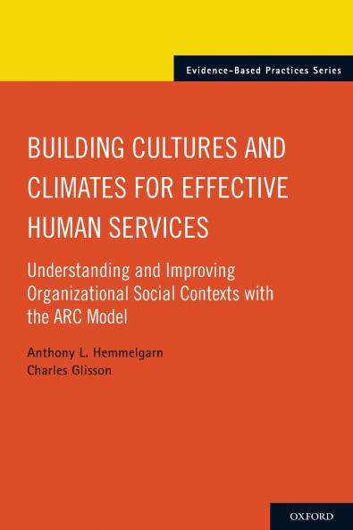 Building Cultures and Climates for Effective Human Services
