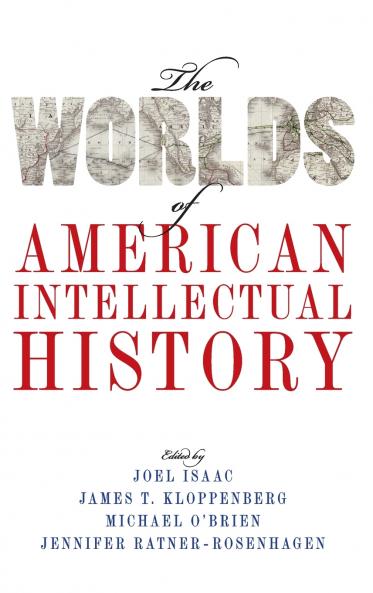 Worlds of American Intellectual History