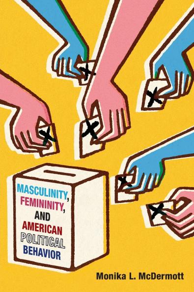 Masculinity Femininity and American Political Behavior