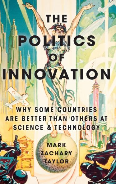 POLITICS OF INNOVATION C