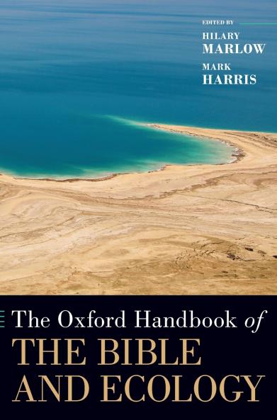 Oxford Handbook of the Bible and Ecology