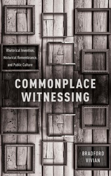 Commonplace Witnessing