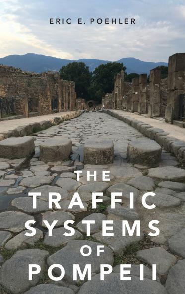 Traffic Systems of Pompeii
