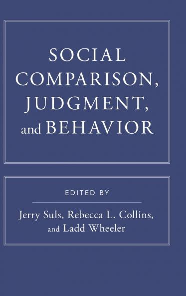 Social Comparison Judgment and Behavior
