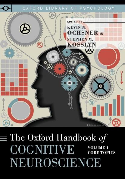 The Oxford Handbook of Cognitive Neuroscience