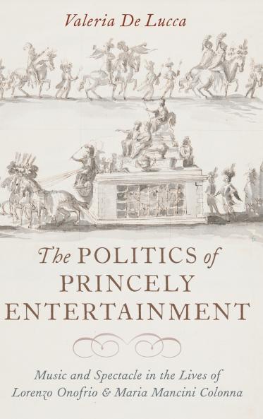 Politics of Princely Entertainment