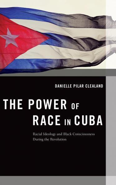 The Power of Race in Cuba