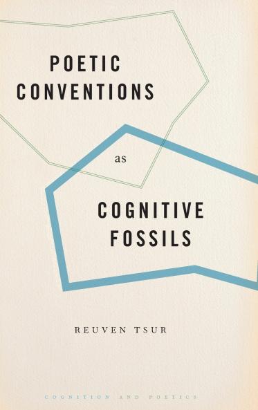 Poetic Conventions as Cognitive Fossils