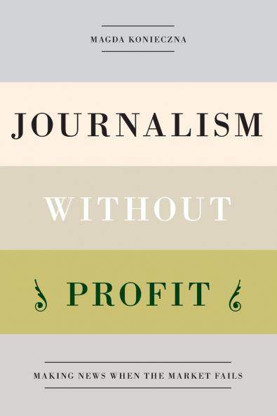 Journalism Without Profit