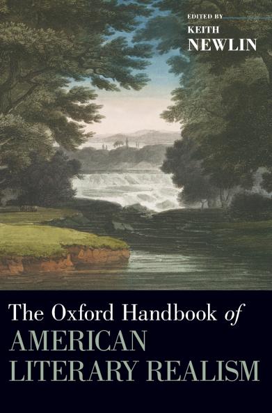 Oxford Handbook of American Literary Realism