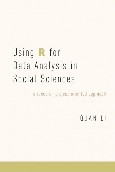 Using R for Data Analysis in Social Sciences