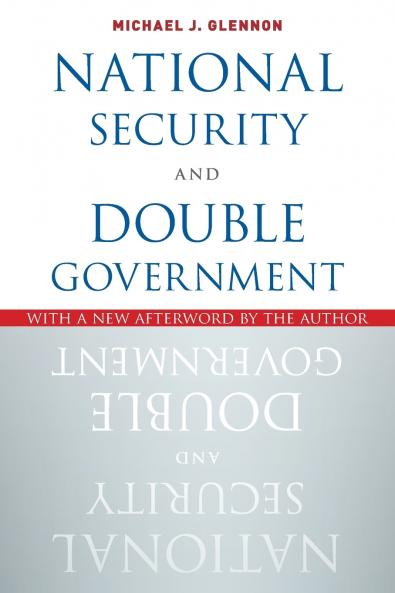 National Security and Double Government