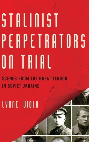 Stalinist Perpetrators on Trial