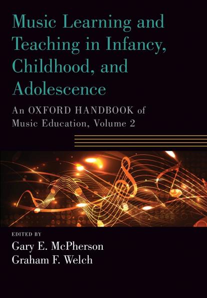 Music Learning and Teaching in Infancy Childhood and Adolescence