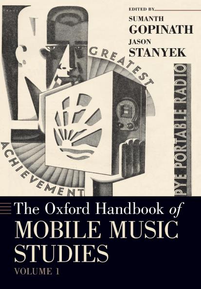 Oxford Handbook of Mobile Music Studies Volume 1