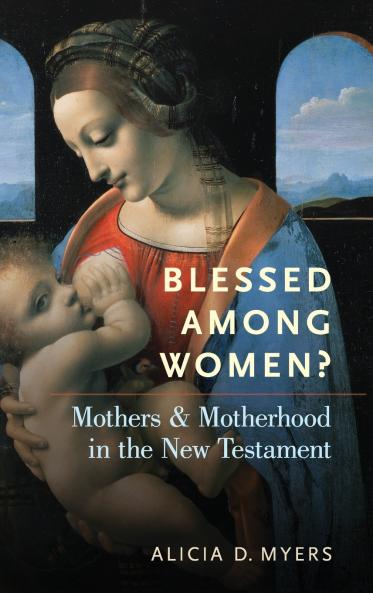 Blessed Among Women?