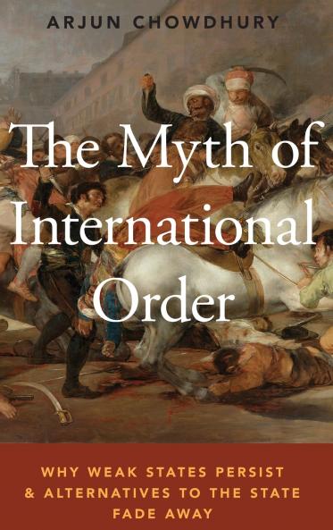 The Myth of International Order