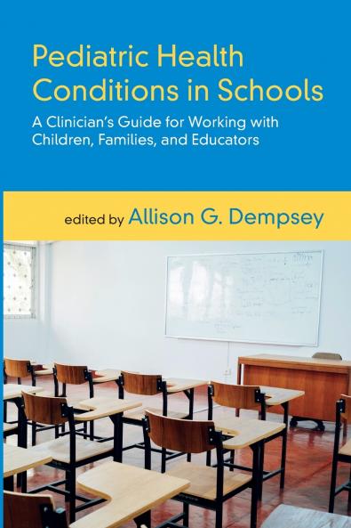 Pediatric Health Conditions in Schools