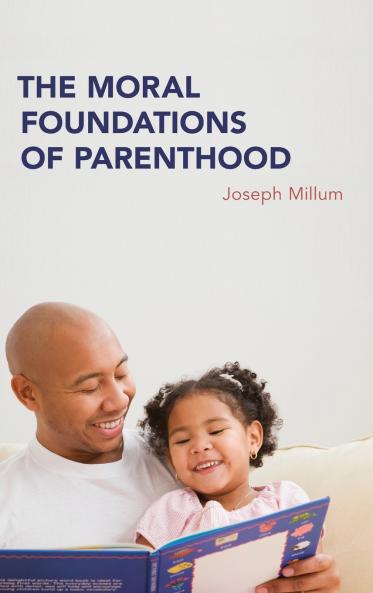 Moral Foundations of Parenthood