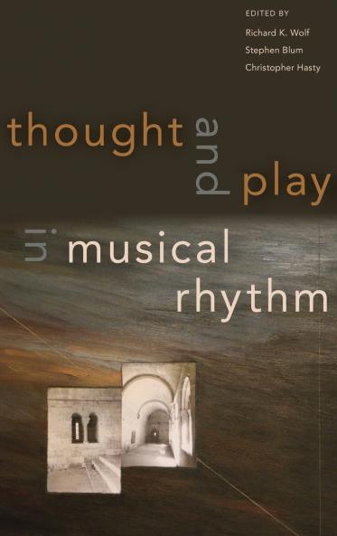 Thought and Play in Musical Rhythm