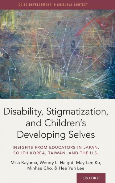 Disability Stigmatization and Children's Developing Selves