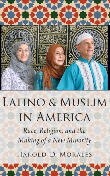 Latino and Muslim in America