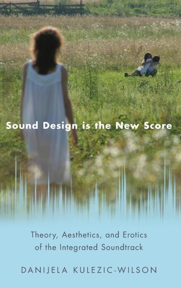 Sound Design is the New Score