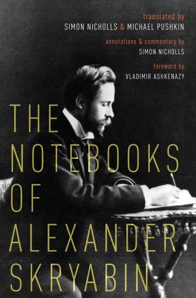 NOTEBOOKS OF ALEXANDER SKRYABIN C