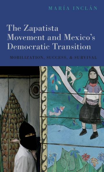 Zapatista Movement and Mexico's Democratic Transition