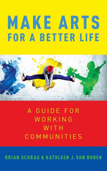 Make Arts for a Better Life