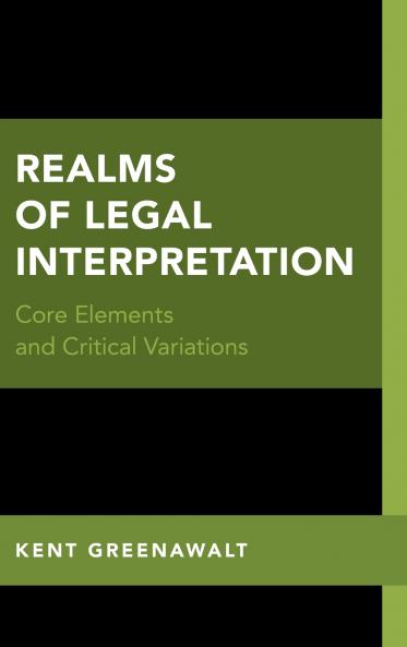 Realms of Legal Interpretation