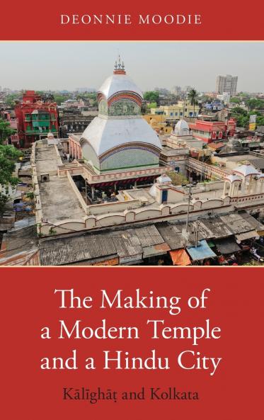 Making of a Modern Temple and a Hindu City
