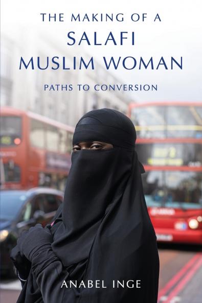 Making of a Salafi Muslim Woman