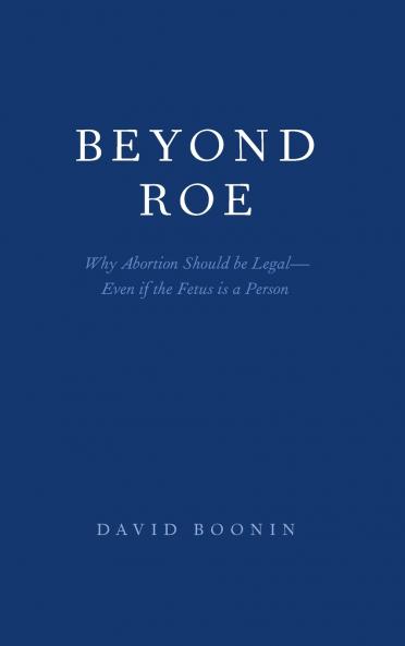 Beyond Roe