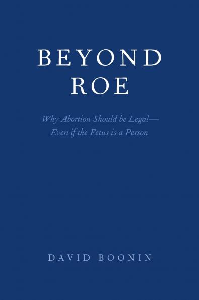 Beyond Roe