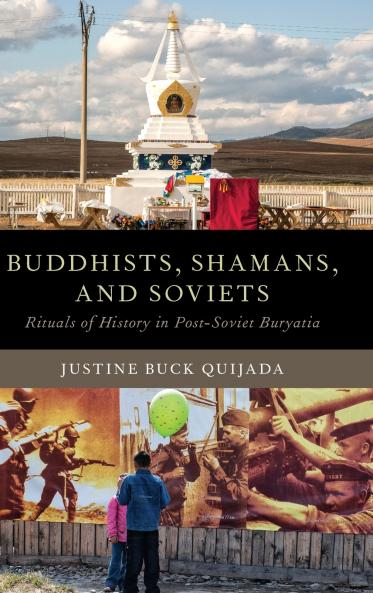 Buddhists Shamans and Soviets