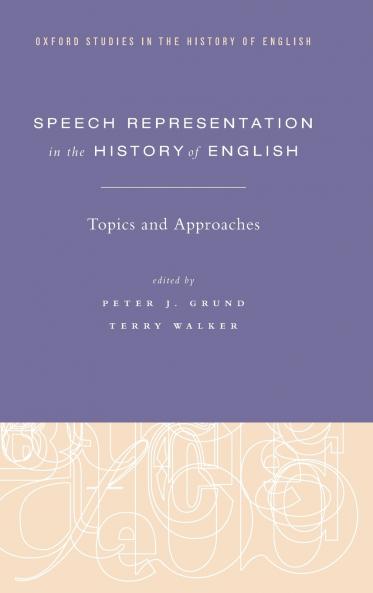 Speech Representation in the History of English