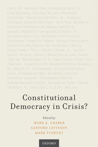 Constitutional Democracy in Crisis?