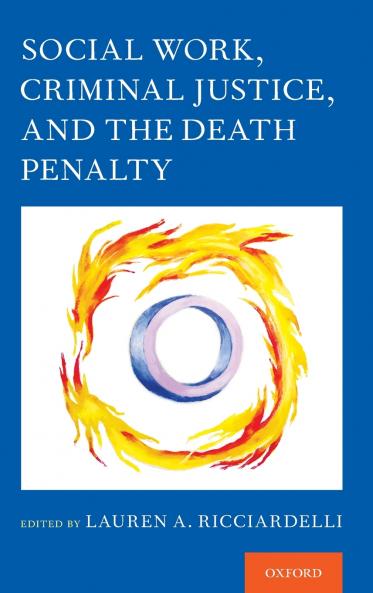 Social Work Criminal Justice and the Death Penalty