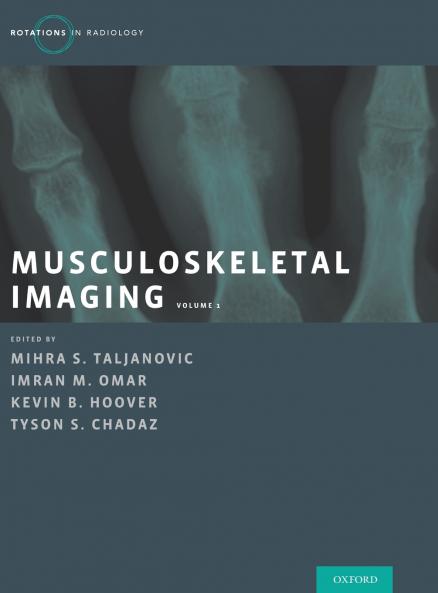 Musculoskeletal Imaging Volume 1