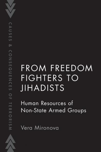 From Freedom Fighters to Jihadists