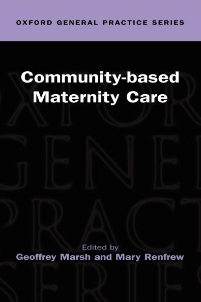Community-Based Maternity Care ( Ogps )