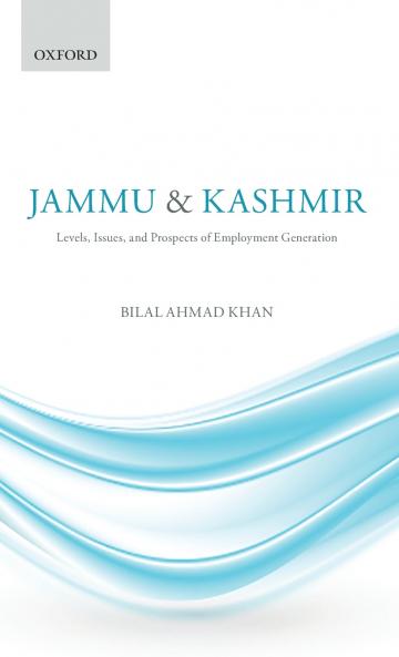 Jammu & Kashmir Levels Issues and Prospects of Employment Generation